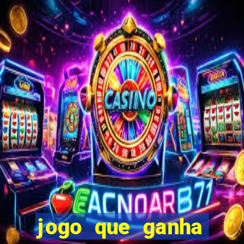 jogo que ganha dinheiro de verdade sem deposito